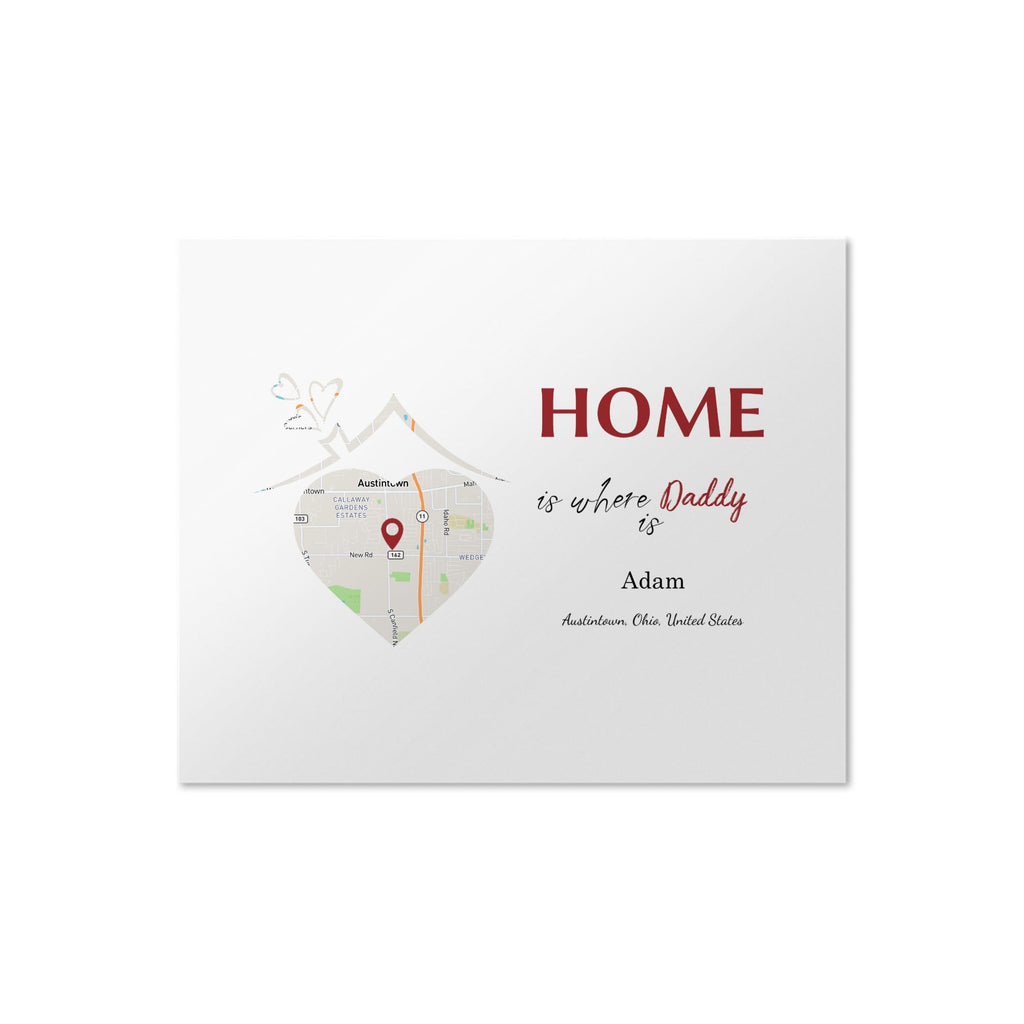 Personalized "Home Is Where Daddy" Matte Poster - All Personalization