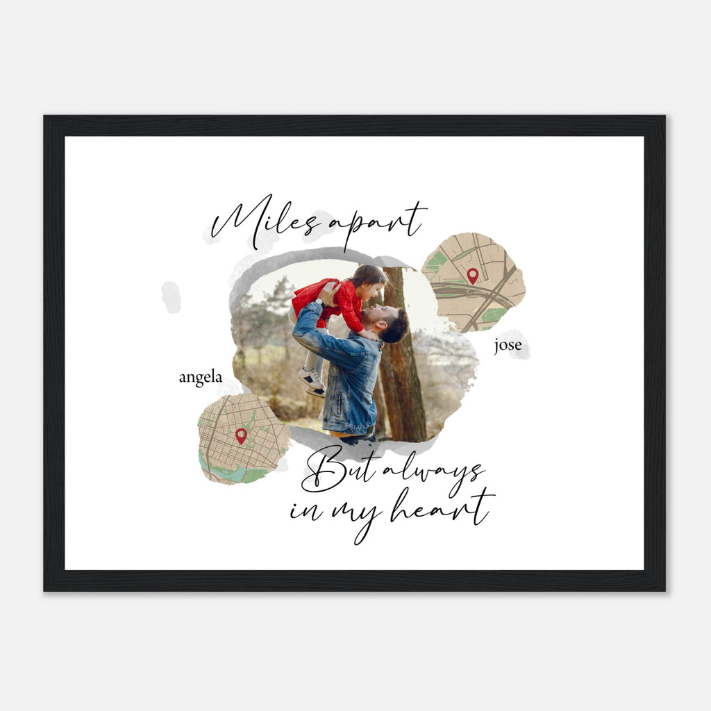 Personalized Miles Apart But Always In My Heart 16x12" Wooden Framed Poster - All Personalization