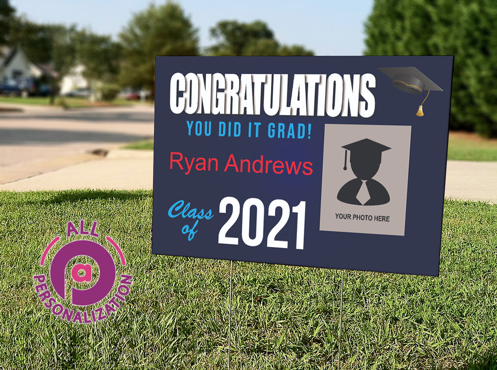 Personalized You Did It Graduation Photo Yard Sign - All Personalization